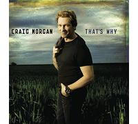 Craig Morgan - That's Why [Us Import]