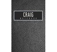 Craig Notebook: Personalised gift notebook for Craig: Beautiful black leather effect notebook notepad: Handy 6x9in size.