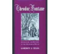 Craig - odor Fontane Literature and History in the Bismarck Reich - N - N555z