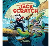 Craig Phillips The Adventures of Jack Scratch - The Curse of the Kraken Hardcover Craig Phillips Multicolor