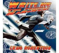 Craig Robertson Write Now The Prisoner of NaNoWriMo Paperback Book Craig Robertson Multicolor