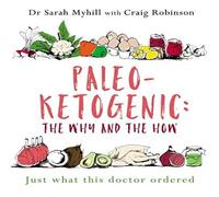 Craig Robinson Paleo-Ketogenic: The Why & the How Paperback Book Craig Robinson Multicolor