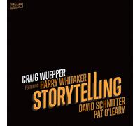 Craig Wuepper Feat. Harry Whitaker - Storytelling