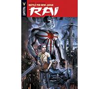 Crain, Clayton - Rai Volume 2: Battle for New Japan (RAI TP)