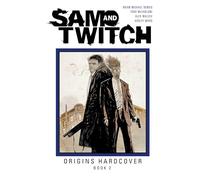 Crain, Clayton - Sam and Twitch Origins Book 2 (SPAWN SAM AND TWITCH ORIGINS HC)
