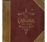 Crain, Samantha - Confiscation: A Musical Novella By Samantha Crain