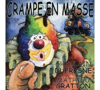 Crampe En Masse - Roule Toi Par Terre