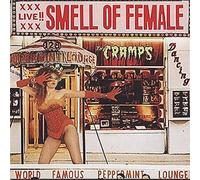 Cramps - Smell of Female
