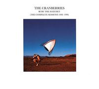 Cranberries - Bury The Hatchet/The Complete Sessions