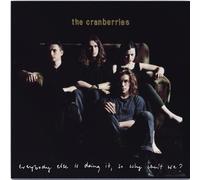 La Vinyl-thèque Idéale - Black Everybody Else Is Doing It So Why Cant We The Cranberries U