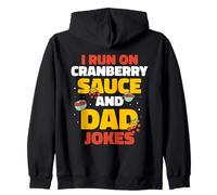 Cranberry Sauce And Dad Jokes Dad Dad Dad Father Thanksgiving Day Zip Hoodie