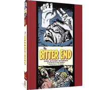 Crandall, Reed - The Bitter End And Other Stories (The Fantagraphics EC Comics Artists Library)