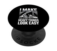 Crane Operator I Make Heavy Things Look Easy PopSockets Adhesive PopGrip