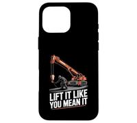 Crane Operator Lift It Like You Mean It Crane Rigger Case for iPhone 16 Pro Max