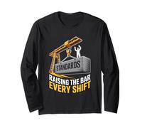 Crane Operator Raising The Bar Every Shift Worker Long Sleeve T-Shirt