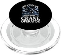 Crane Operator Sky’s The Limit When You’re A Lifter PopSockets PopGrip for MagSafe