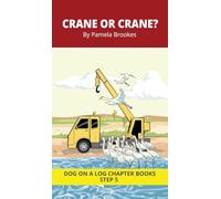 Crane or Crane? Chapter Book: Decodable Chapter Book Series for Students Learning to Read. For Beginning Readers and Students with Dyslexia. (Step 5-Magic/Silent e) (24)