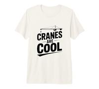 Cranes are Cool Construction Worker Premium T-Shirt