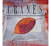CRANES - COLLECTED WORK VOL 1 - 1989-1997 6CD CLAMSHELL BOX