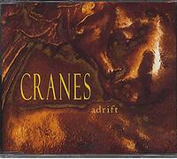 Cranes, The - Adrift