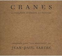 Cranes, the - Tragedy of Orestes & Elec Del