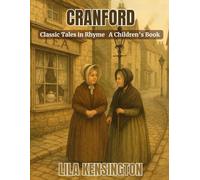 Cranford: Classic Tales in Rhyme