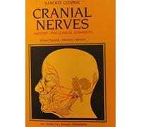 Cranial Nerves : Anatomy and Clinical Features