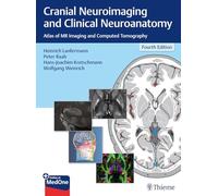 Cranial Neuroimaging and Clinical Neuroanatomy: Atlas of MR Imaging and Computed Tomography