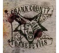 CRANK COUNTY DAREDEVILS - Livin' In The Red
