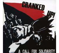 Cranked Up! - A Call For Solidarity