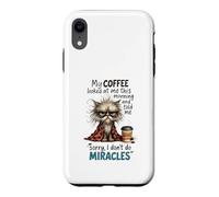 Cranky Cat Coffee No Miracles Morning Humor Case for iPhone XR