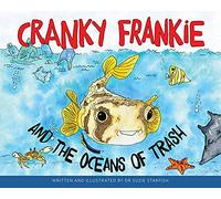 Cranky Frankie and the Oceans of Trash