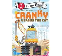 Cranky versus the Cat (I Can Read Level 2)