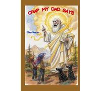 Crap My Dad Says: Narcissist Edition