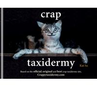 Crap Taxidermy