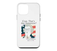 Crap That's due tomorrow? Jefferson July 3, 1776 Funny Meme Case for iPhone 12 mini