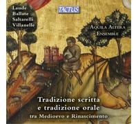Aquila Altera Ensemble – Laude/Ballate/Saltarelli – Tactus