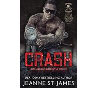 Crash: A Dirty Angels MC/Blood Fury MC Crossover (Dirty Angels MC® Series)