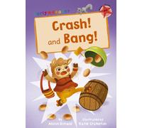 Crash! and Bang! : (Red Early Reader)