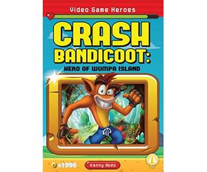 Crash Bandicoot: Hero of Wumpa Island: Hero of Wumpa Island (Video Game Heroes Set 2)