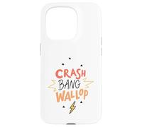 Crash Bang Wallop Lightning Laugh Logo Phrase Print Case for iPhone 15 Pro