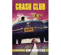 Crash Club: 3 (Hot Rod Series)