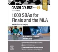 Crash Course 1000 SBAs for Finals and the MLA - Medicine and Surgery