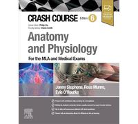 Crash Course Anatomy and Physiology: For the MLA and Medical Exams