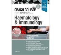 Crash Course Haematology and Immunology