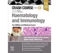 Crash Course Haematology and Immunology: For the MLA and Medical Exams