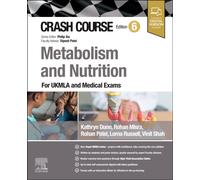 Crash Course Metabolism and Nutrition : For the MLA and Medical Exams