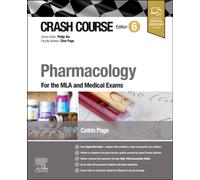 Crash Course Pharmacology : For the MLA and Medical Exams