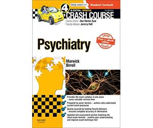 Crash Course Psychiatry Updated Print + E-Book Edition