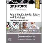 Crash Course Public Health, Epidemiology and Sociology : For Finals and Medical Exams